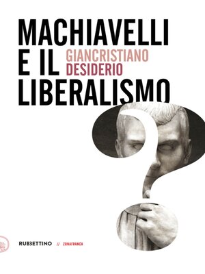 cover image of Machiavelli e il liberalismo